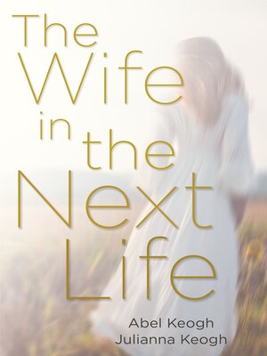 cover image of The Wife in the Next Life